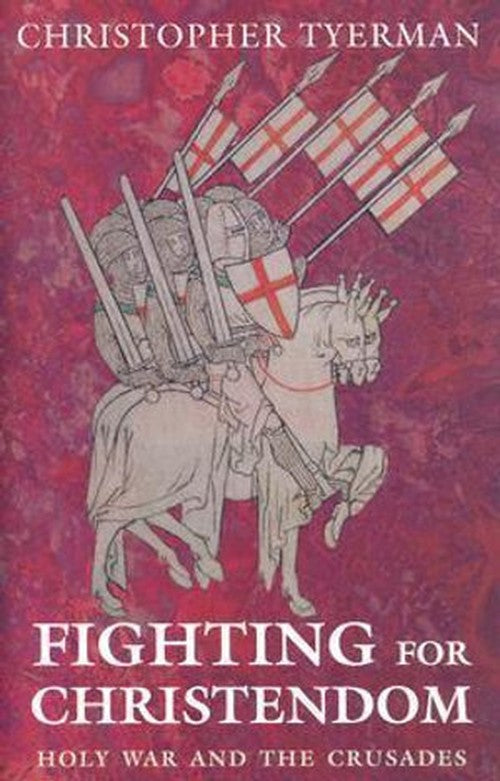 Fighting for Christendom