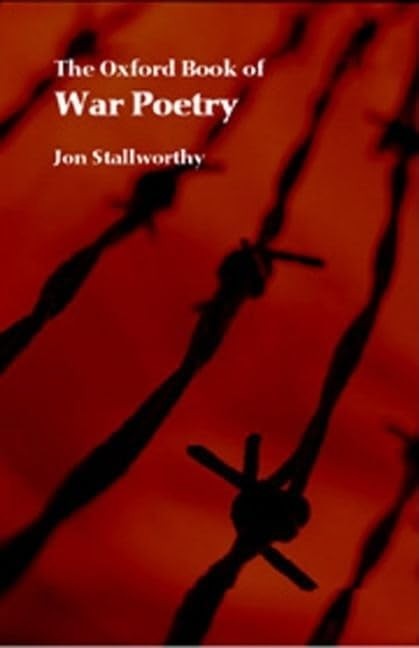 The Oxford Book of War Poetry
