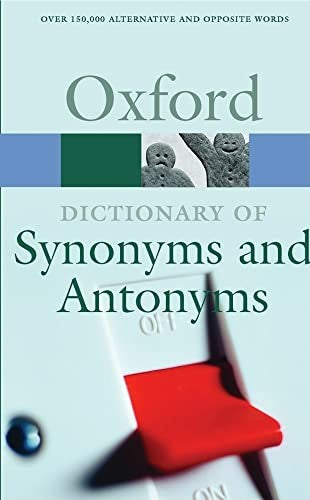 A Dictionary of Synonyms and Antonyms