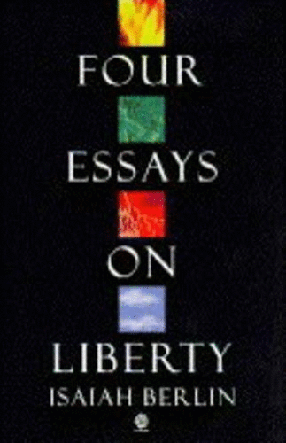 Four Essays on Liberty