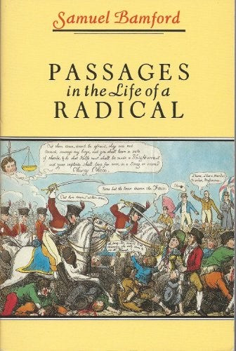 Passages in the Life of a Radical