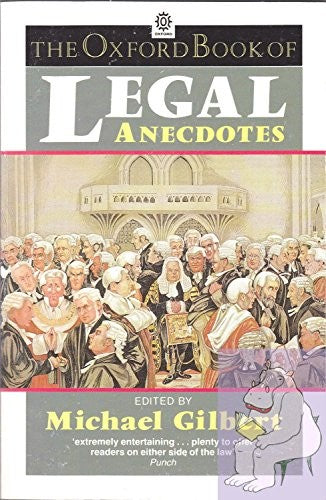 The Oxford Book of Legal Anecdotes