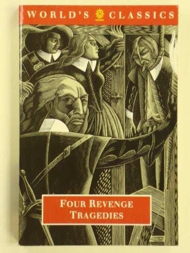 Four Revenge Tragedies