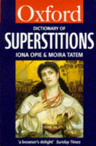 A Dictionary of Superstitions