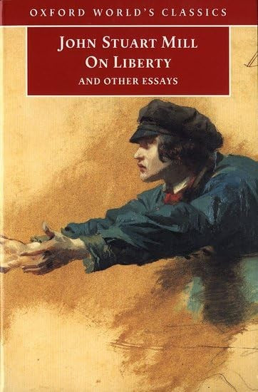 On Liberty and Other Essays