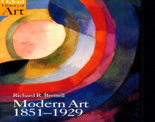 Modern Art, 1851-1929
