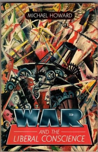 War and the Liberal Conscience