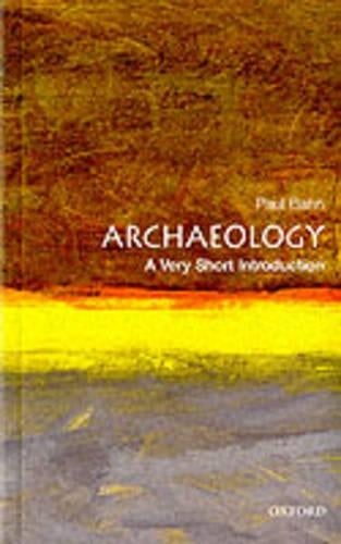 Archaeology: A Very Short Introduction