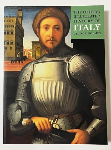The Oxford Illustrated History of Italy