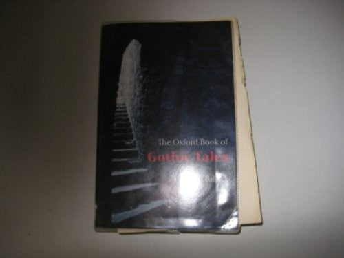 The Oxford Book of Gothic Tales