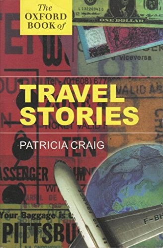 The Oxford Book of Travel Stories