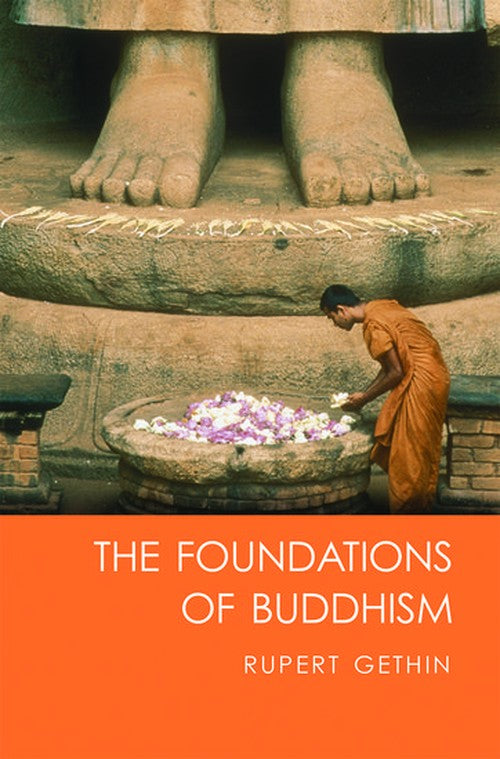 The Foundations of Buddhism