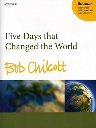 Five Days that Changed the World