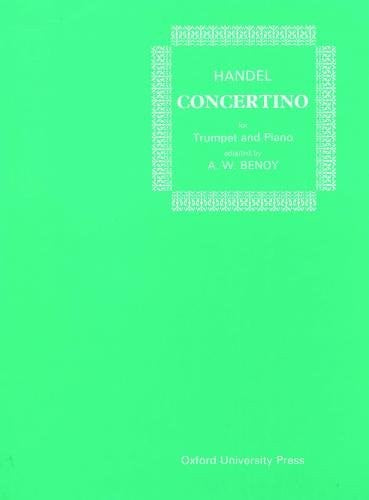 George Frideric Handel: Concertino (Trumpet & Piano)