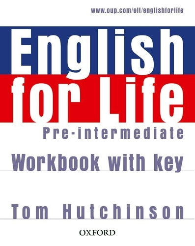 English for Life: Pre-intermediate: Workbook with Key