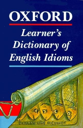 Oxford Learner's Dictionary of English Idioms
