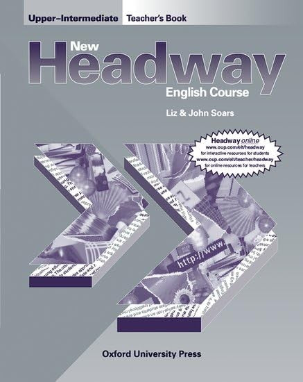 New Headway: Upper-Intermediate: Teacher's Book (Including Tests)