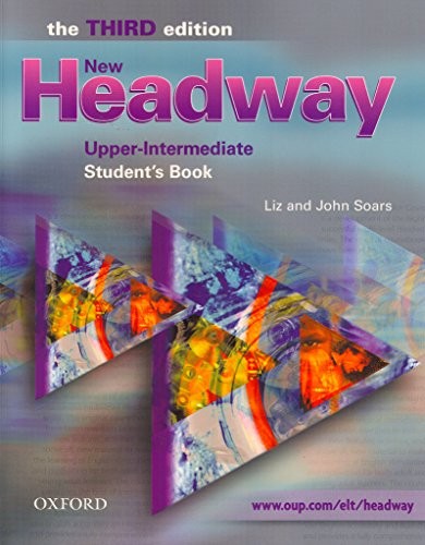 New Headway: Upper-Intermediate Third Edition: Student's Book