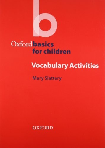 Oxford Basics for Children: Vocabulary Activities