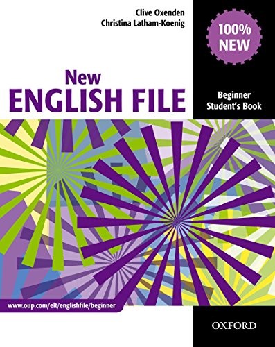 New English File: Beginner: Student's Book