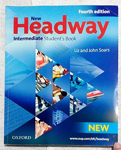 New Headway Intermediate Student Book Pack Component: Student's Book Intermediate level