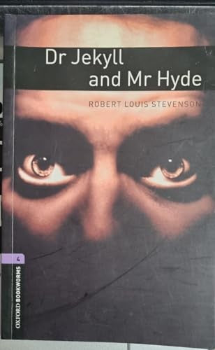 Oxford Bookworms Library: Level 4:: Dr Jekyll and Mr Hyde