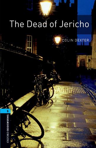 Oxford Bookworms Library: Level 5: The Dead of Jericho