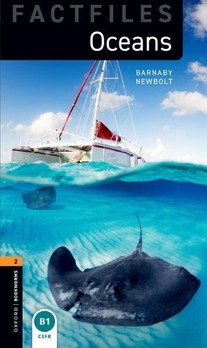 Oxford Bookworms Library Factfiles: Level 2: Oceans