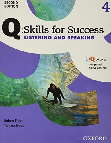 Q: Skills for Success: Level 4: Listening & Speaking Student Book with iQ Online