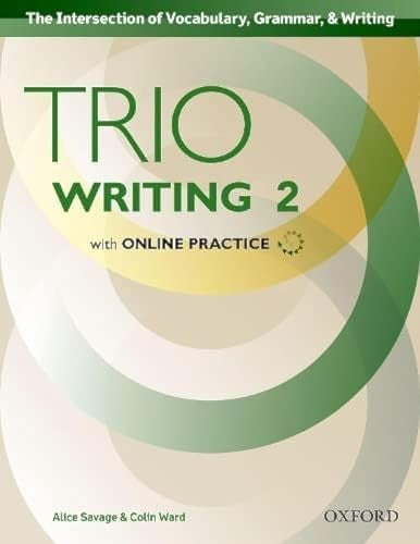 Trio Writing: Level 2: Student Book with Online Practice