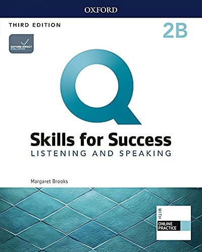Q: Skills for Success: Level 2: Listening and Speaking Split Student Book B with iQ Online Practice