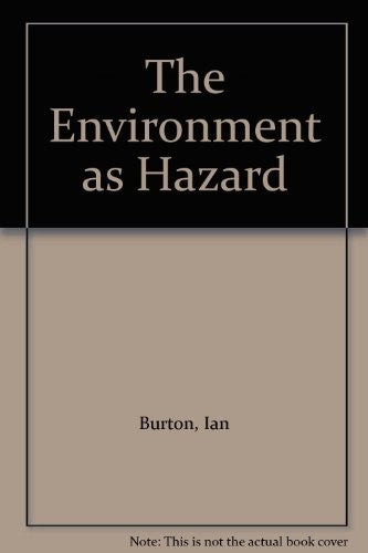 Environment as Hazard