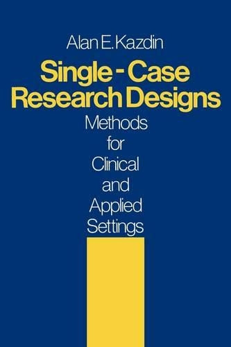 Single Case Research Designs