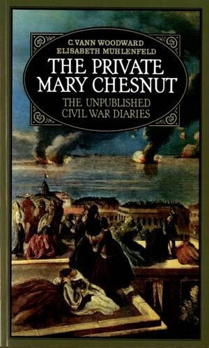 The Private Mary Chesnut