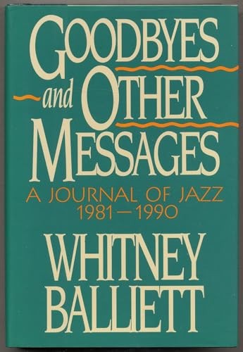 Goodbyes and Other Messages