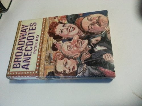 Broadway Anecdotes
