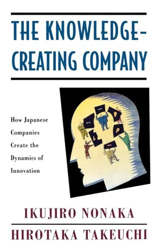The Knowledge-Creating Company