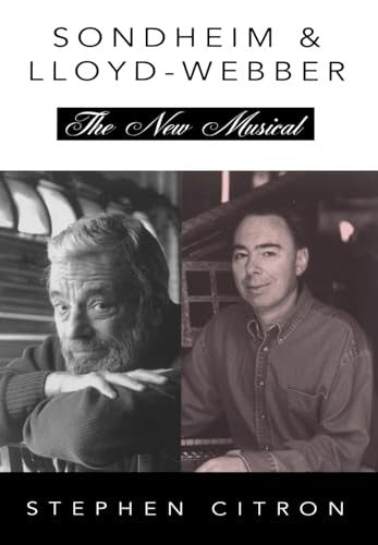 Stephen Sondheim and Andrew Lloyd Webber: the New Musical