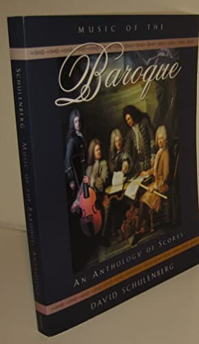 Music Of The Baroque : An Anthology Of Scores