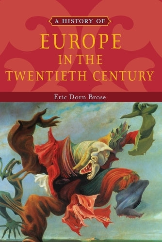 A History of Europe in the Twentieth Century