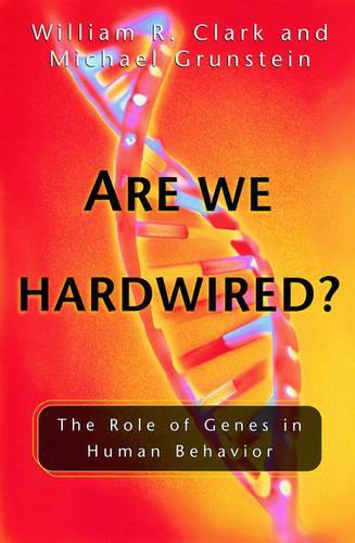 Are We Hardwired?