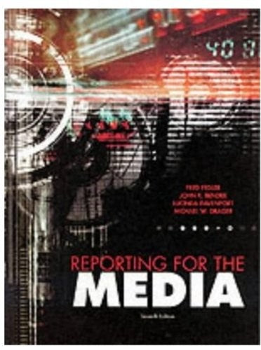 Reporting for the Media
