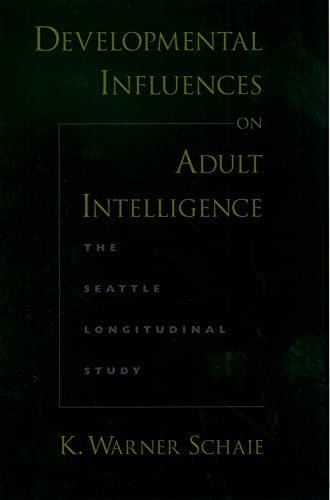 Developmental Influences on Adult Intelligence