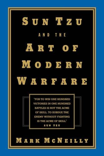 Sun Tzu and the Art of Modern Warfare