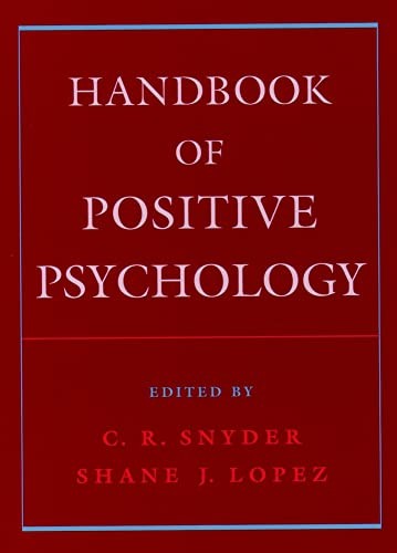 Handbook of Positive Psychology
