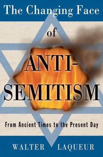 The Changing Face of Anti-Semitism