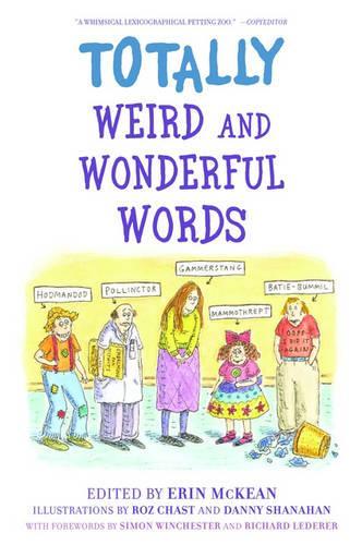 Totally Weird and Wonderful Words