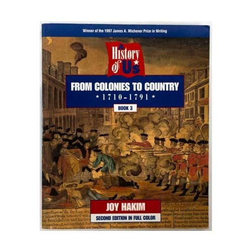 A History of Us: From Colonies to Country
