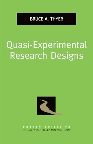 Quasi-Experimental Research Designs