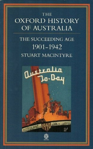 The Oxford History of Australia Volume 4